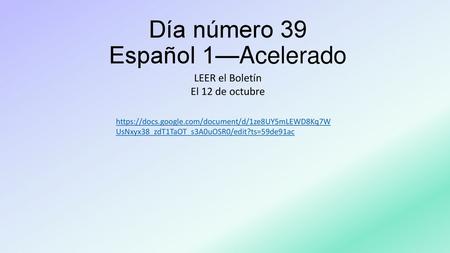 Día número 39 Español 1—Acelerado
