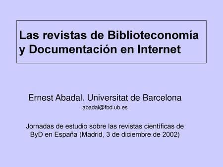 Las revistas de Biblioteconomía y Documentación en Internet
