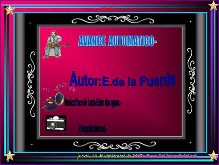 Autor:E.de la Puente AVANCE AUTOMATICO-