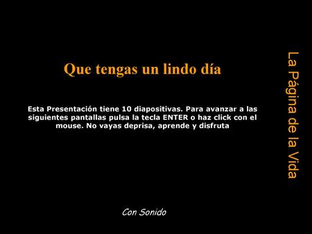 Que tengas un lindo día La Página de la Vida Con Sonido