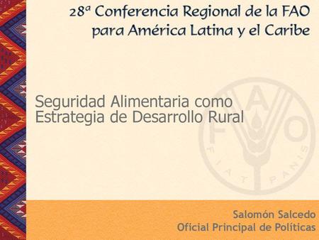 Seguridad Alimentaria como Estrategia de Desarrollo Rural