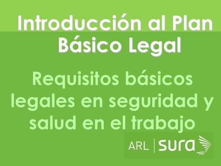 Introducción al Plan Básico Legal