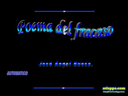 Poema del fracaso José Ángel Buesa. AUTOMATICO.