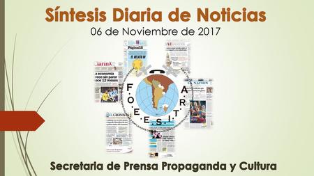 Síntesis Diaria de Noticias Secretaria de Prensa Propaganda y Cultura