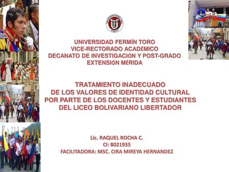 TRATAMIENTO INADECUADO DE LOS VALORES DE IDENTIDAD CULTURAL