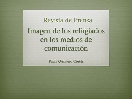 Imagen de los refugiados en los medios de comunicación