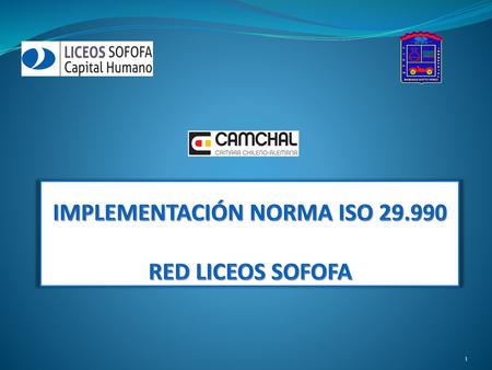 IMPLEMENTACIÓN NORMA ISO RED LICEOS SOFOFA