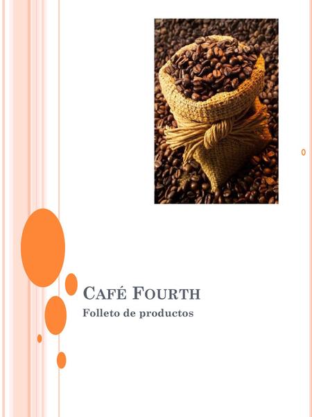 Café Fourth Folleto de productos.
