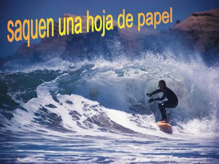saquen una hoja de papel