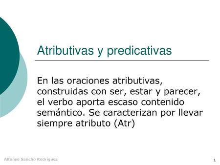 Atributivas y predicativas