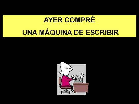 UNA MÁQUINA DE ESCRIBIR