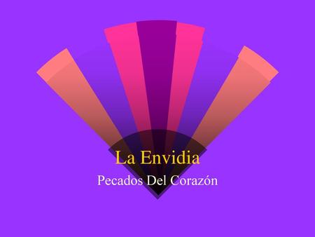 La Envidia Pecados Del Corazón.