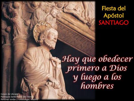 Hay que obedecer primero a Dios