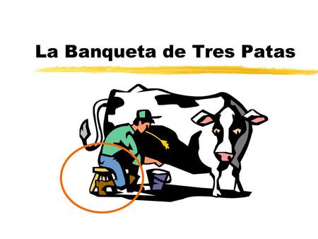 La Banqueta de Tres Patas