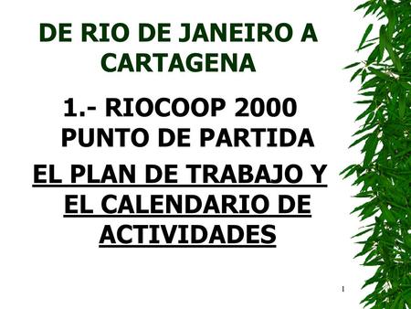 DE RIO DE JANEIRO A CARTAGENA