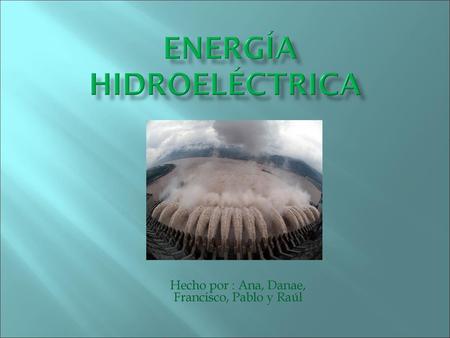 Energía Hidroeléctrica