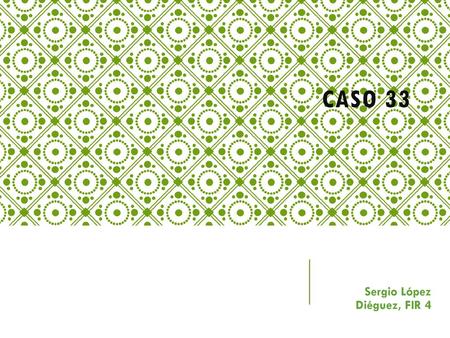 Sergio López Diéguez, FIR 4