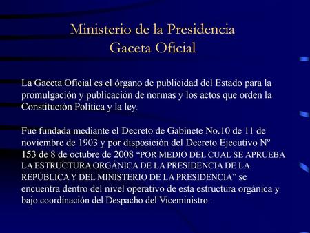 Ministerio de la Presidencia Gaceta Oficial