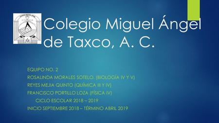 Colegio Miguel Ángel de Taxco, A. C.