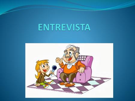ENTREVISTA.