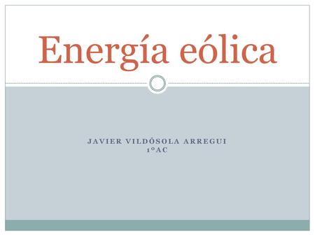 Javier vildósola Arregui 1ºAC
