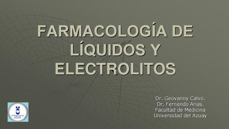 FARMACOLOGÍA DE LÍQUIDOS Y ELECTROLITOS