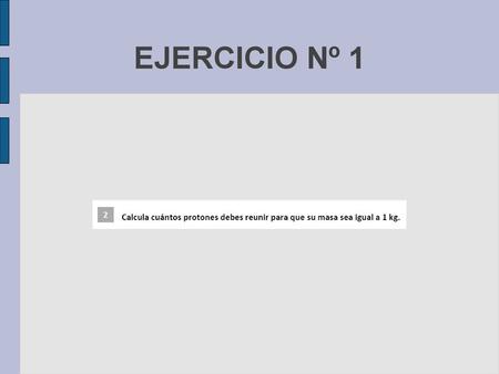 EJERCICIO Nº 1.