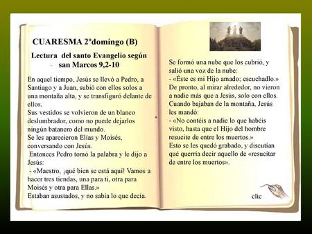 Lectura del santo Evangelio según san Marcos 9,2-10