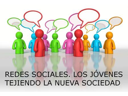 REDES SOCIALES. LOS JÓVENES