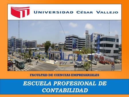 FACULTAD DE CIENCIAS EMPRESARIALES ESCUELA PROFESIONAL DE CONTABILIDAD