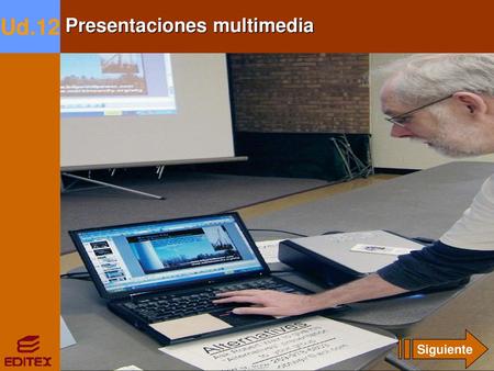 Ud.12 Presentaciones multimedia Siguiente.