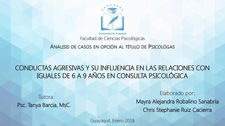 Mayra Alejandra Robalino Sanabria Chris Stephanie Ruiz Cacierra