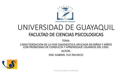 UNIVERSIDAD DE GUAYAQUIL FACULTAD DE CIENCIAS PSICOLOGICAS