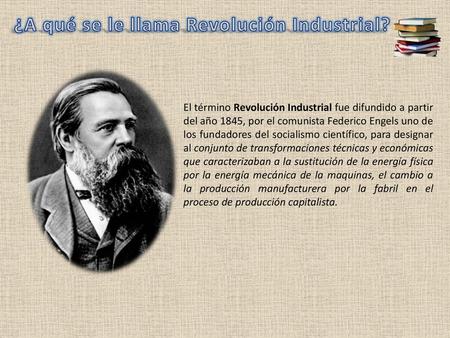 ¿A qué se le llama Revolución Industrial?