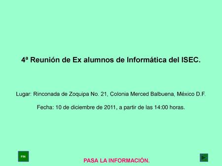 4ª Reunión de Ex alumnos de Informática del ISEC.