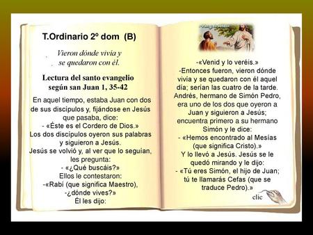 Lectura del santo evangelio según san Juan 1, 35-42