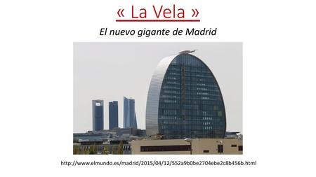 El nuevo gigante de Madrid
