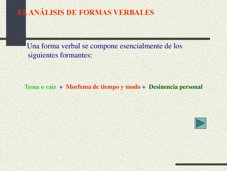 EL ANÁLISIS DE FORMAS VERBALES