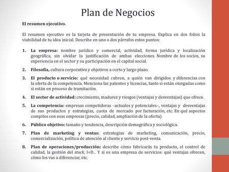 Plan de Negocios El resumen ejecutivo.