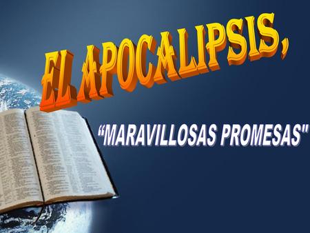 “MARAVILLOSAS PROMESAS