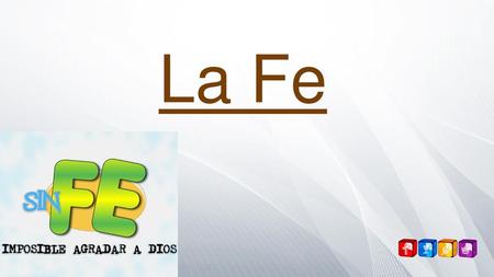 La Fe.