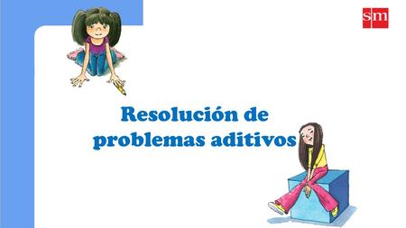 Resolución de problemas aditivos