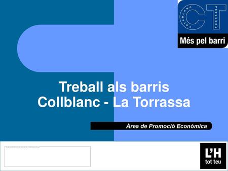 Treball als barris Collblanc - La Torrassa