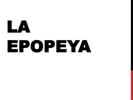 LA EPOPEYA.