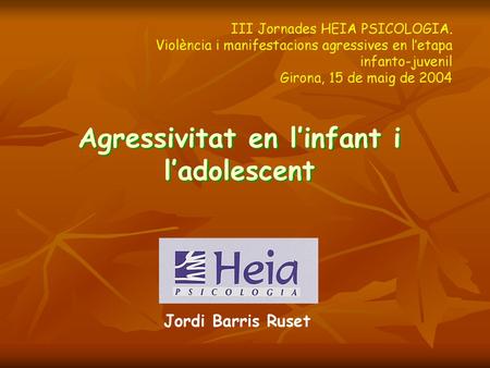 Agressivitat en l’infant i l’adolescent