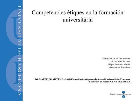 Competències ètiques en la formación universitària