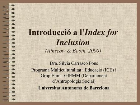 Introducció a l’Index for Inclusion (Ainscow & Booth, 2000)
