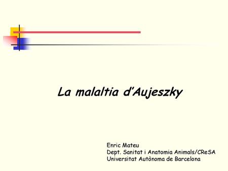 La malaltia d’Aujeszky