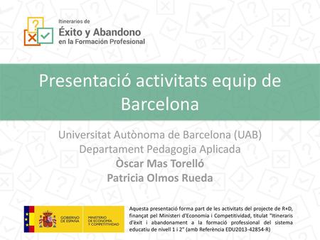 Presentació activitats equip de Barcelona
