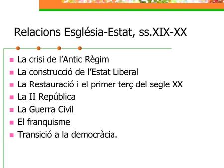 Relacions Església-Estat, ss.XIX-XX